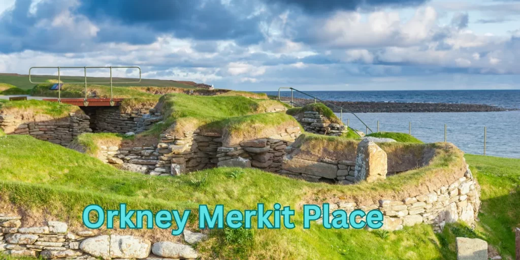 Orkney Merkit Place