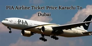 pia airline ticket price karachi to dubai